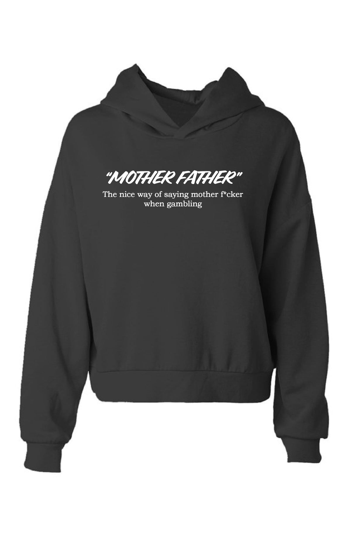 Mother Father hip height hoodie – Lady Luck HQ Merch
