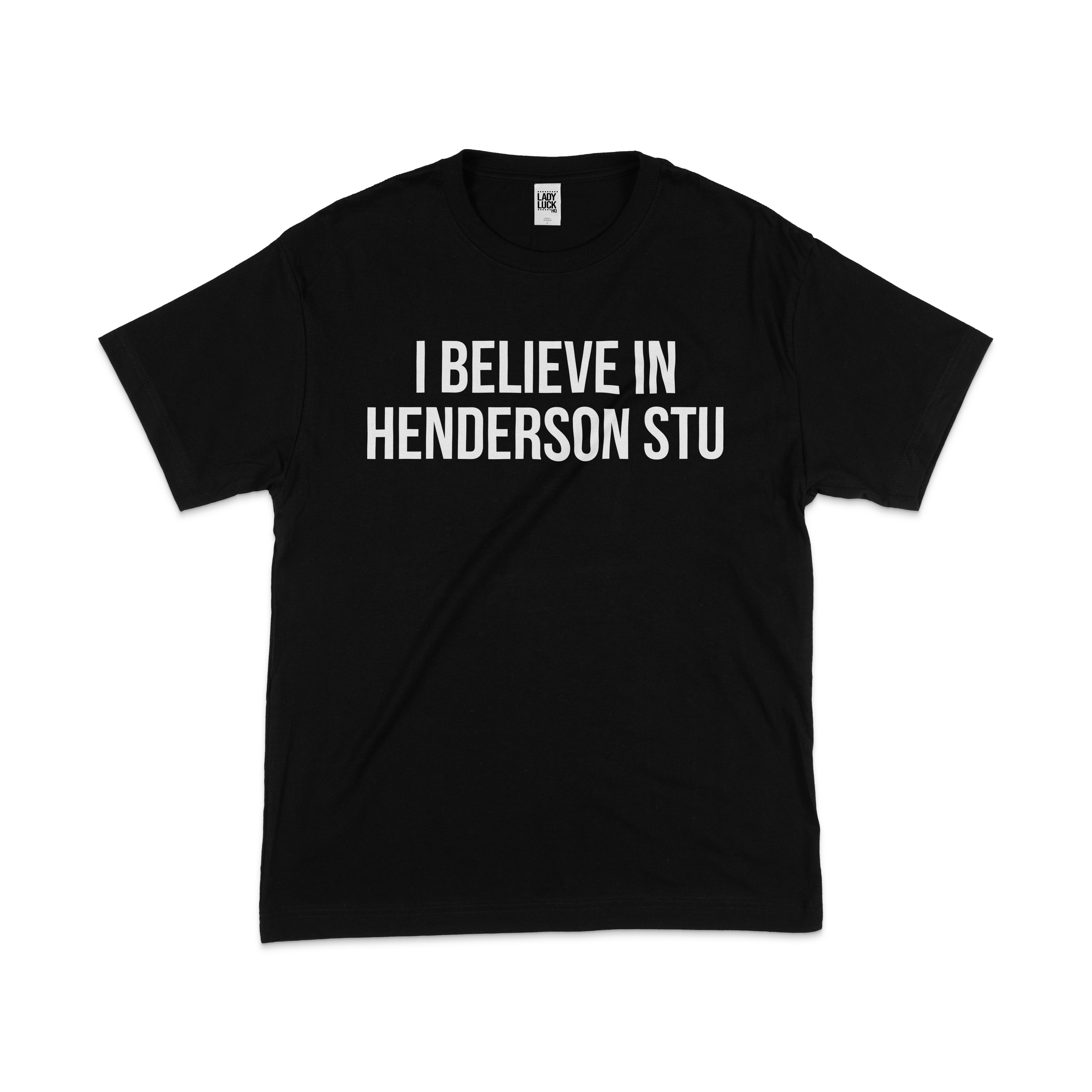 I Believe In Henderson Stu Heavy T-Shirt